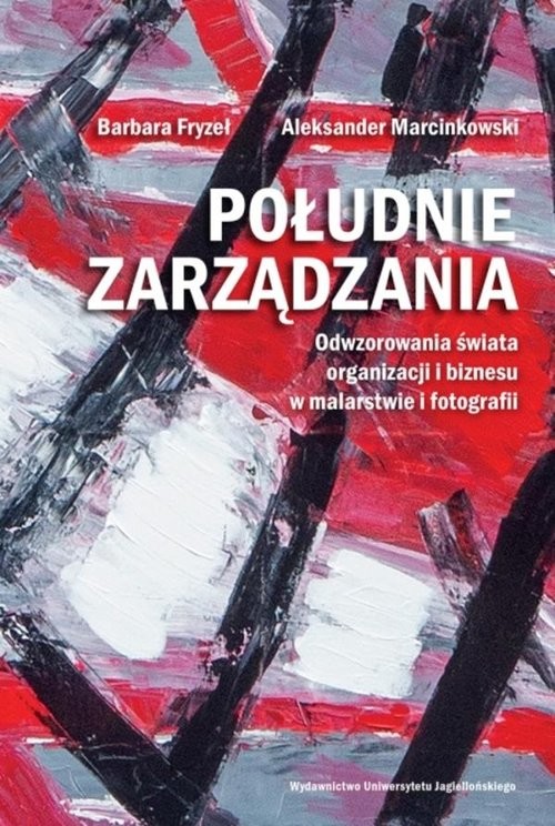 okładka Południe zarządzania. Odwzorowania świata organizacji i biznesu w malarstwie i fotografii książka