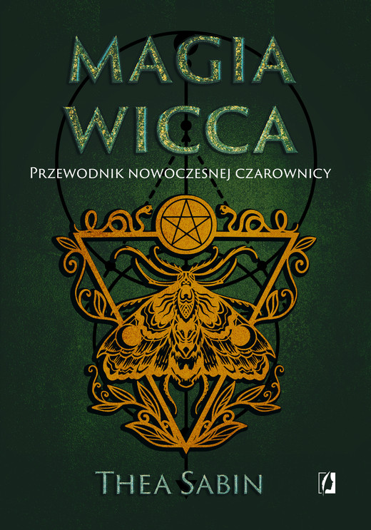okładka Magia Wicca. Przewodnik nowoczesnej czarownicy. Dla początkujących książka