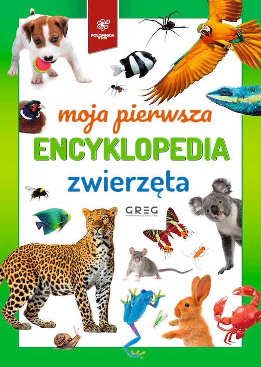 okładka Zwierzęta. Moja pierwsza encyklopedia książka