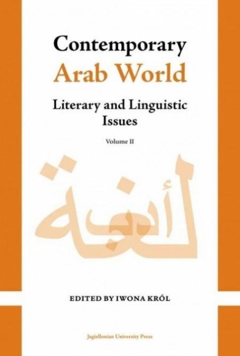 okładka Contemporary Arab World. Literary and Linguistic Issues. Volume 2 książka