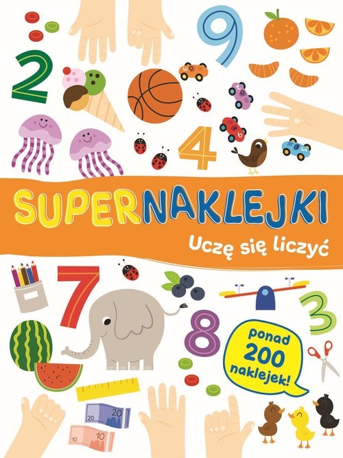 okładka Supernaklejki Uczę się liczyć książka