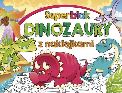 okładka Superblok z naklejkami Dinozaury książka