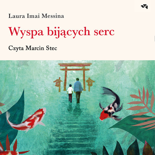 okładka Wyspa bijących serc audiobook | MP3 | Laura Imai Messina