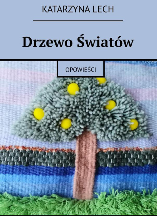 okładka Drzewo światów ebook | epub, mobi | Katarzyna Lech