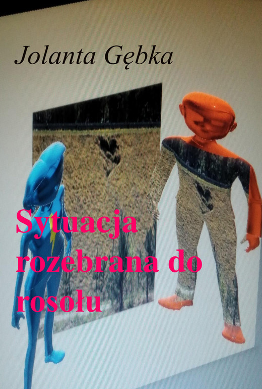 okładka Sytuacja rozebrana do rosołu ebook | pdf | Jolanta Gębka