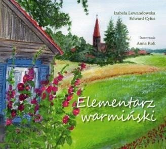 okładka Elementarz warmiński książka | Izabela Lewandowska