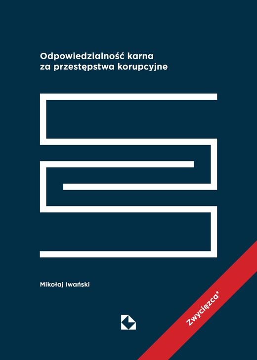 okładka Odpowiedzialność karna za przestępstwa korupcyjne ebook | pdf | Mikołaj Iwański