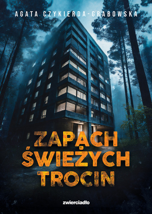 okładka Zapach świeżych trocin ebook | epub, mobi | Agata Czykierda-Grabowska