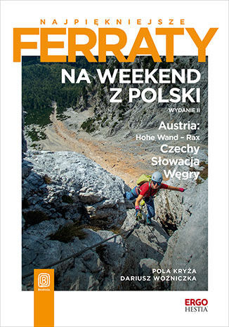 okładka Na weekend z Polski. Austria: Hohe Wand - Rax, Czechy, Słowacja, Węgry wyd. 2 książka