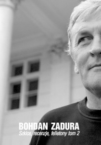 okładka Szkice, recenzje, felietony. Tom 2 książka | Bohdan Zadura