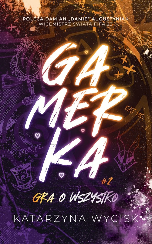 okładka Gamerka 2. Gra o wszystko ebook | epub, mobi, pdf | Katarzyna Wycisk