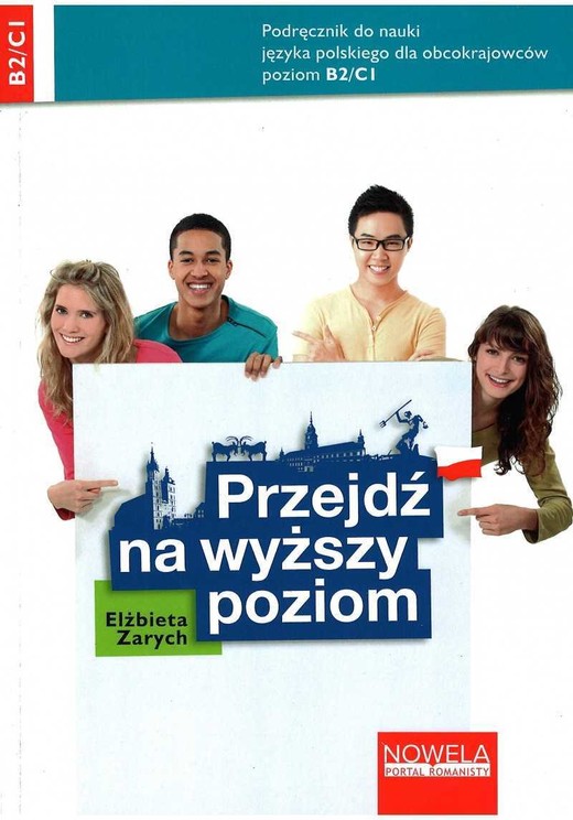okładka Przejdź na wyższy poziom. Podręcznik do nauki języka polskiego dla obcokrajowców, poziom B2/C1 ebook | epub, mobi | Elżbieta Zarych