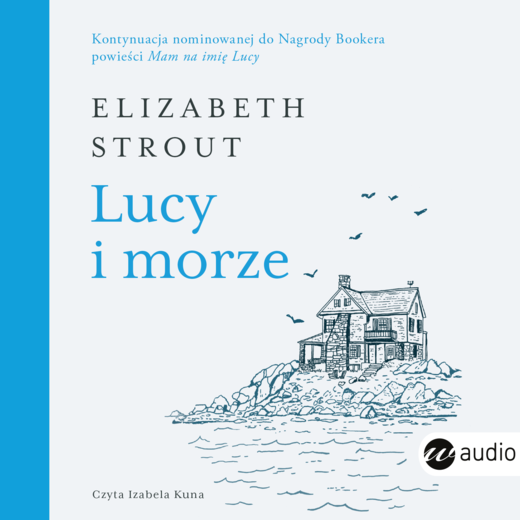 okładka Lucy i morze audiobook | MP3 | Elizabeth Strout