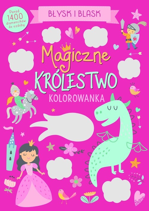 okładka Błysk i blask. Magiczne królestwo książka