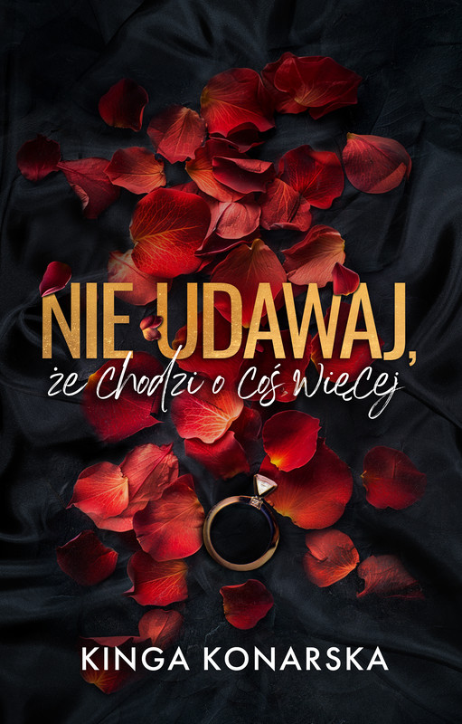 okładka Nie udawaj, że chodzi o coś więcej książka