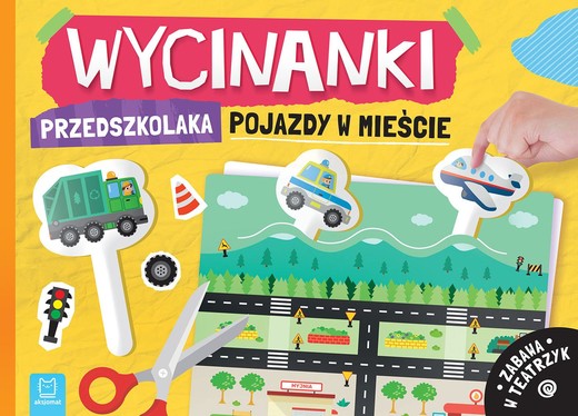 okładka Pojazdy w mieście. Wycinanki przedszkolaka. Zabawa w teatrzyk książka