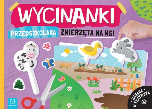 okładka Zwierzęta na wsi. Wycinanki przedszkolaka. Zabawa w teatrzyk książka
