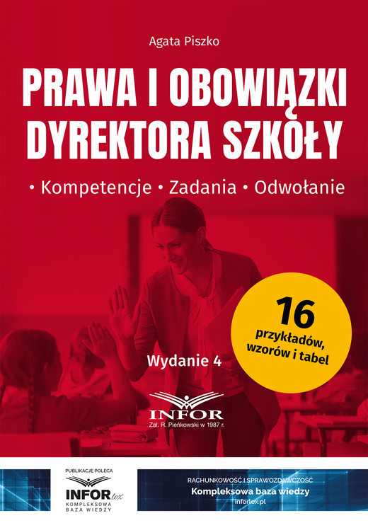 okładka Prawa i obowiązki dyrektora szkoły. Kompetencje, zadania, odwołanie wydanie 4 ebook | pdf | Agata Piszko
