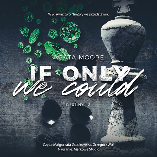 okładka If Only We Could audiobook | MP3 | Agata Moore