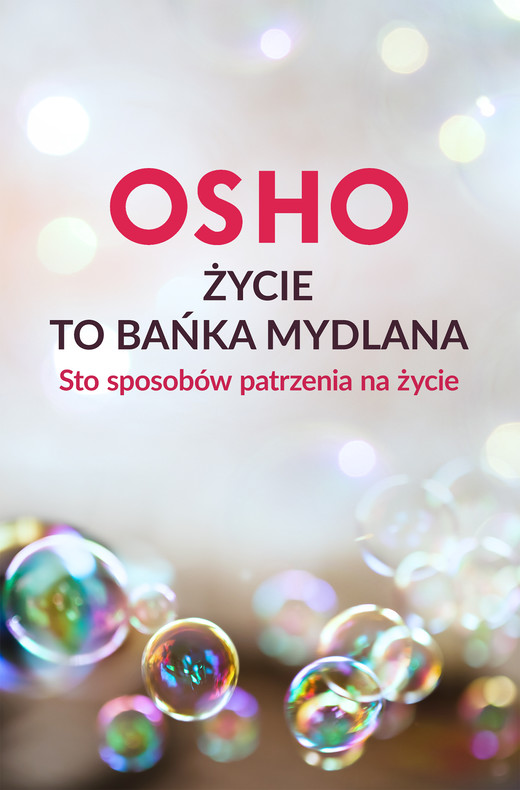 okładka Życie to bańka mydlana ebook | epub, mobi | OSHO