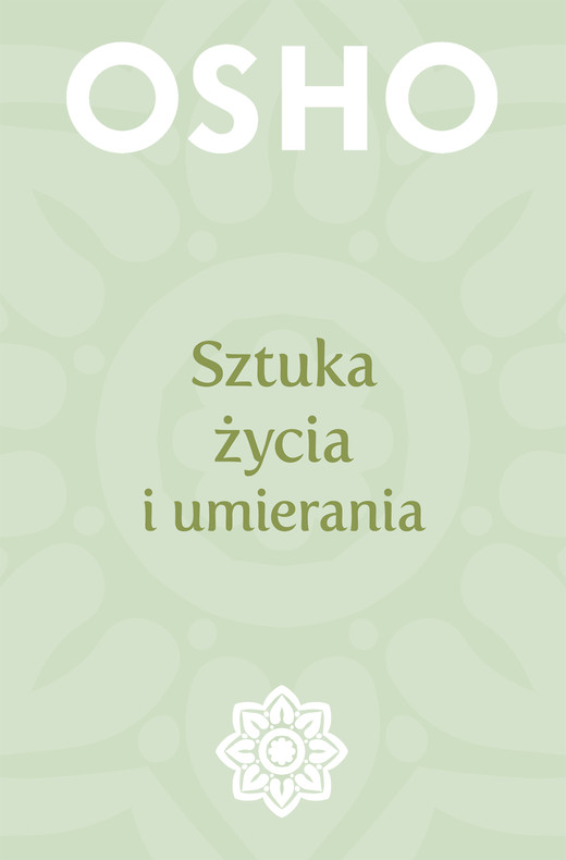 okładka Sztuka życia i umierania ebook | epub, mobi | OSHO