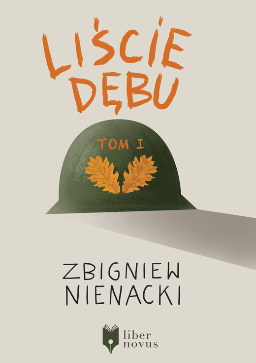 okładka Liście dębu - tom I ebook | epub, mobi | Zbigniew Nienacki