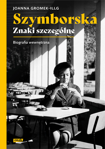 okładka Szymborska. Znaki szczególne (2024) książka | Joanna Gromek-Illg