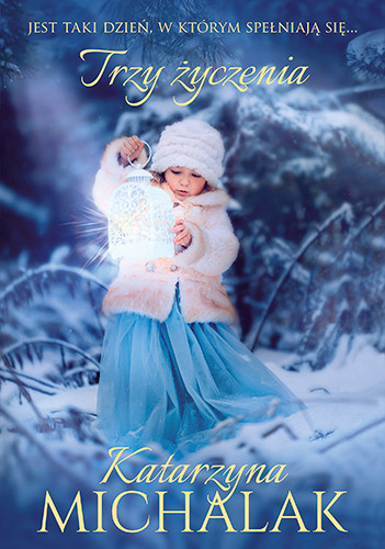 okładka Trzy życzenia (2024) książka | Katarzyna Michalak