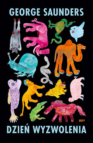 okładka Dzień wyzwolenia książka | George Saunders