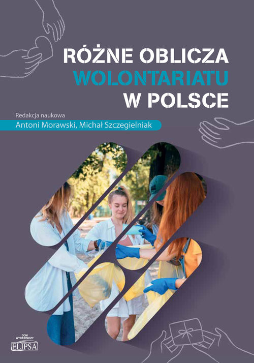 okładka Różne oblicza wolontariatu w Polsce książka