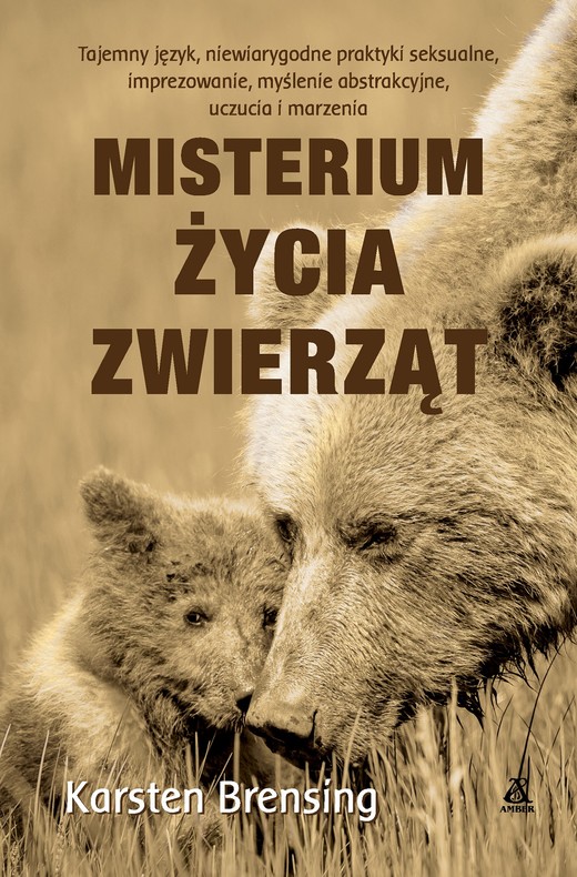 okładka Misterium życia zwierząt wyd. 2 książka | Karsten Brensing