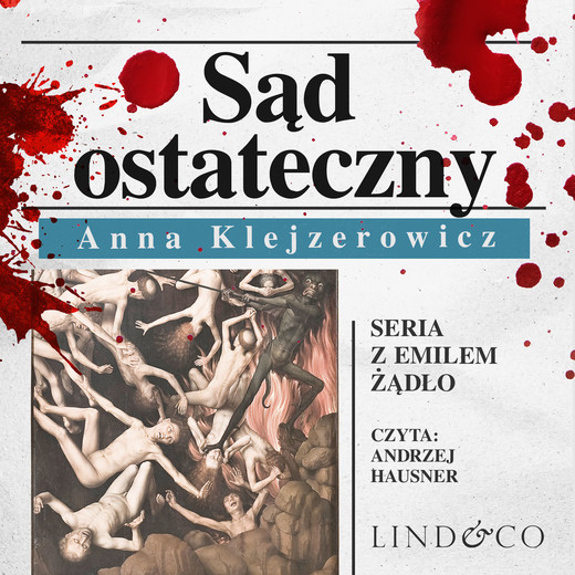 okładka Sąd ostateczny. Tom 1. Cykl Emil Żądło audiobook | MP3 | Anna Klejzerowicz