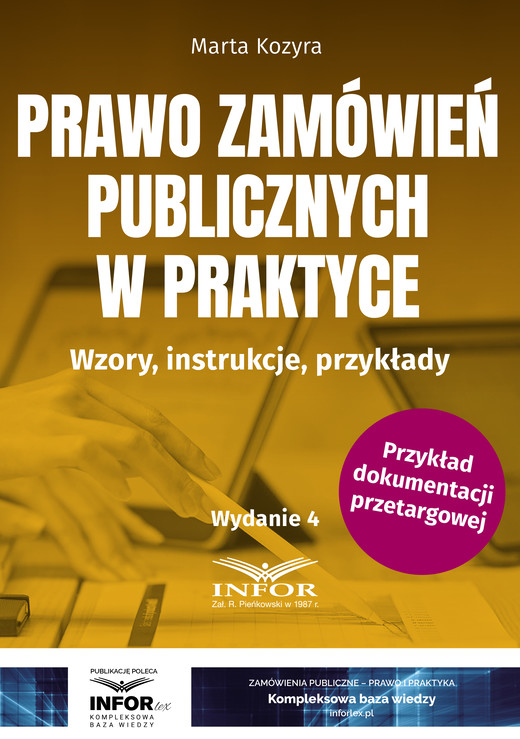 okładka Prawo zamówień publicznych w praktyce. Wzory, instrukcje, przykłady wyd.4 ebook | pdf | Marta Kozyra
