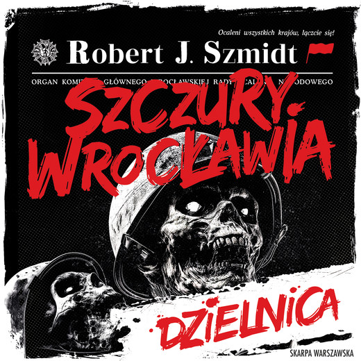 okładka Szczury Wrocławia. Dzielnica audiobook | MP3 | Robert J. Szmidt