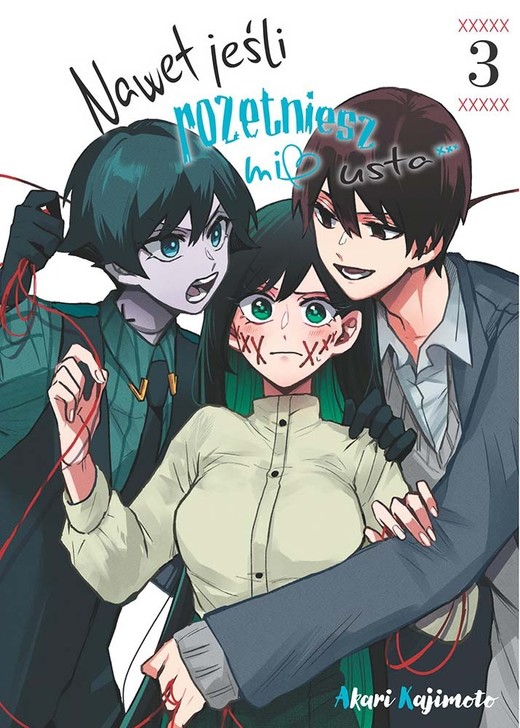 okładka Nawet jeśli rozetniesz mi usta... Tom 3 książka