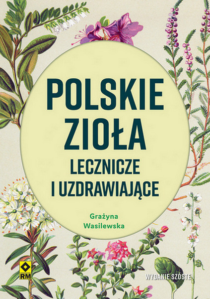 okładka Polskie zioła lecznicze i uzdrawiające wyd. 2024 książka