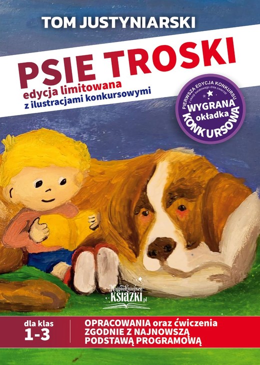 okładka Psie troski edycja limitowana z ilustracjami konkursowymi książka | Tom Justyniarski