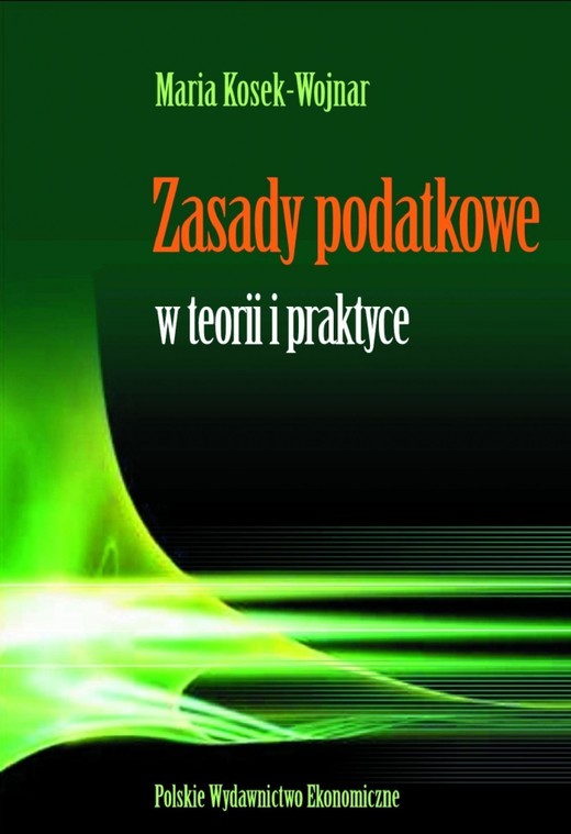 okładka Zasady podatkowe w teorii i praktyce ebook | pdf | Maria Kosek-Wojnar