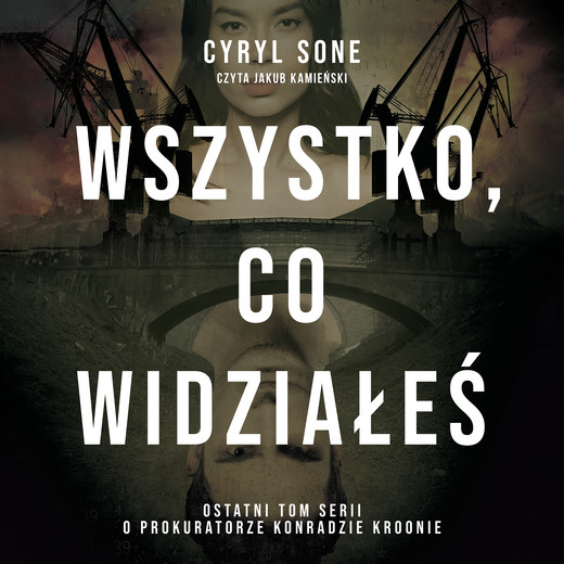 okładka Wszystko, co widziałeś audiobook | MP3 | Cyryl Sone