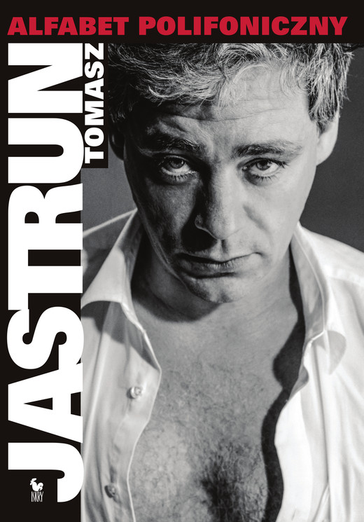 okładka Alfabet polifoniczny książka | Tomasz Jastrun