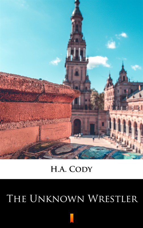 okładka The Unknown Wrestler ebook | epub, mobi | H.A. Cody