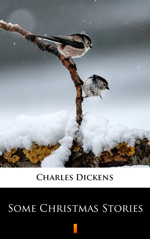 okładka Some Christmas Stories ebook | epub, mobi | Charles Dickens