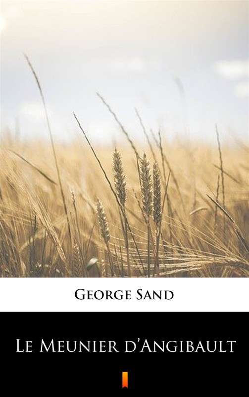 okładka Le Meunier d’Angibault ebook | epub, mobi | George Sand