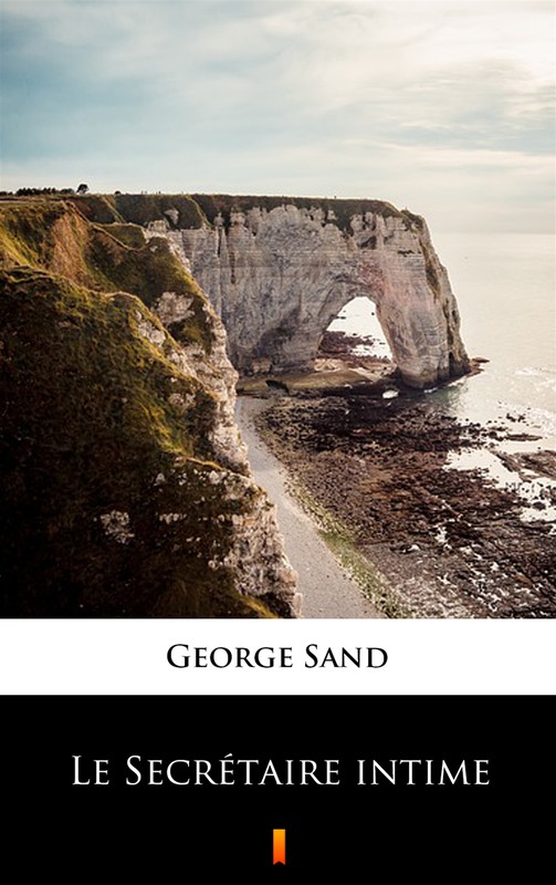 okładka Le Secrétaire intime ebook | epub, mobi | George Sand