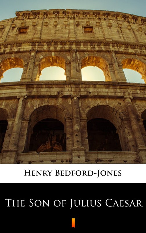 okładka The Son of Julius Caesar ebook | epub, mobi | Henry Bedford-Jones