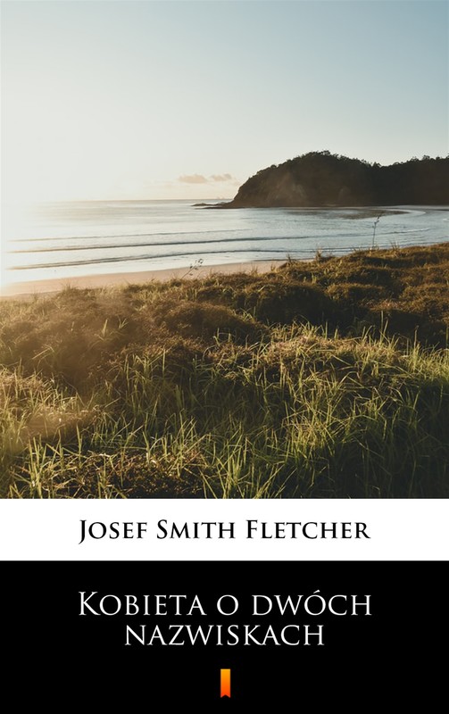 okładka Kobieta o dwóch nazwiskach ebook | epub, mobi | Josef Smith Fletcher