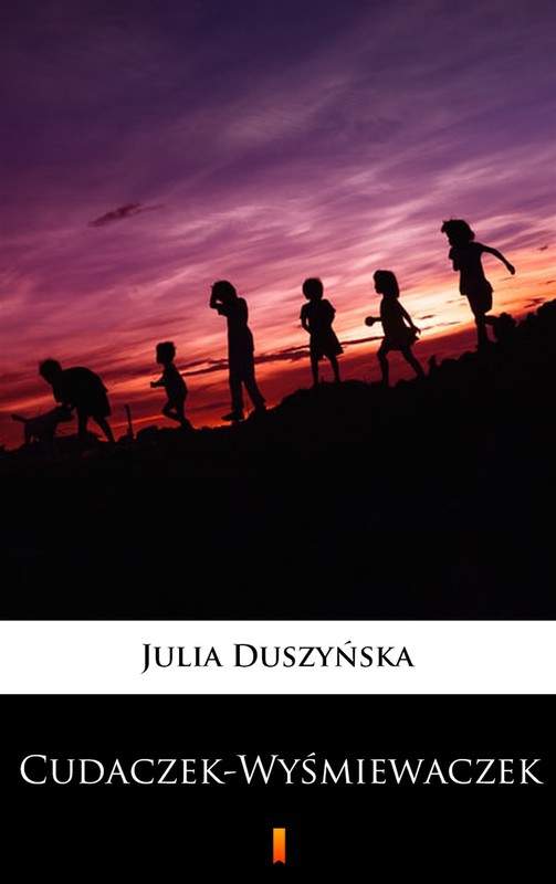 okładka Cudaczek-Wyśmiewaczek ebook | epub, mobi | Julia Duszyńska
