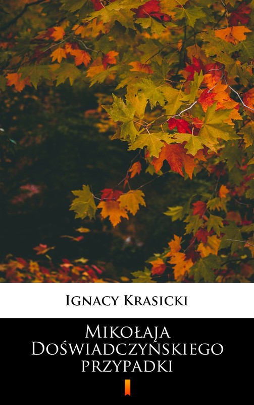 okładka Mikołaja Doświadczyńskiego przypadki ebook | epub, mobi | Ignacy Krasicki
