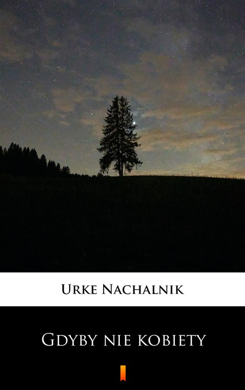 okładka Gdyby nie kobiety ebook | epub, mobi | Urke Nachalnik