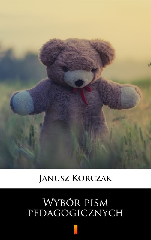 okładka Wybór pism pedagogicznych ebook | epub, mobi | Janusz Korczak
